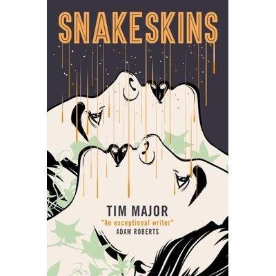 Snakeskins Major TimPaperback