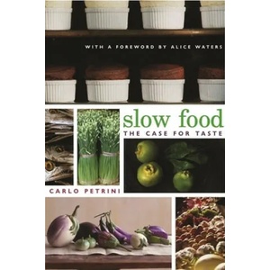 Slow Food | Carlo Petrini (ISBN: 9780231128452)