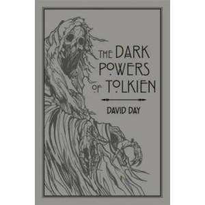 Dark Powers of Tolkien | David Day (2018)