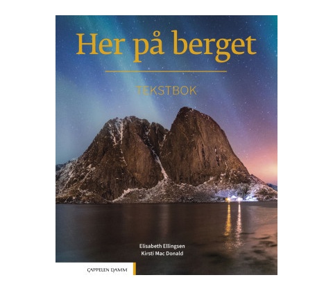Her på berget. Tekstbok. Level B2