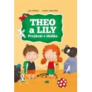 Theo a Lily - Prvýkrát v škôlke - Šulc Petr