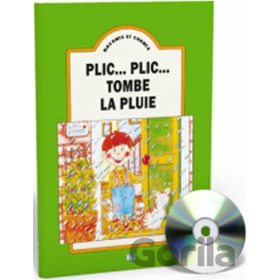 Raconte et Chante: Plic… plic, tombe la pluie (Guide pédagogique + Audio CD) - Eli