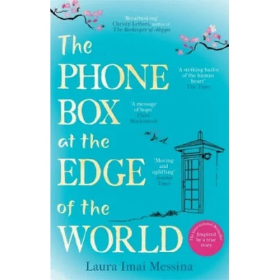 Phone Box at the Edge of the World | Laura Imai Imai Messina