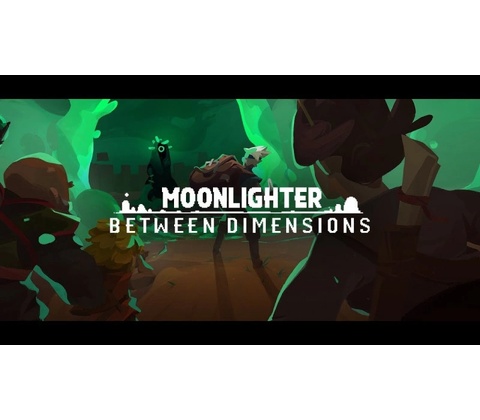 Moonlighter - Between Dimensions