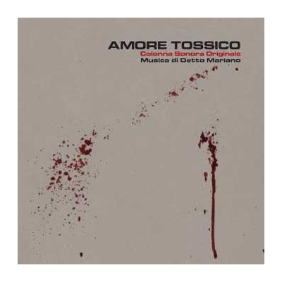 Detto Mariano - Amore Tossico - Colonna Sonora Originale LP