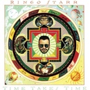 Time Takes Time - Ringo Starr LP