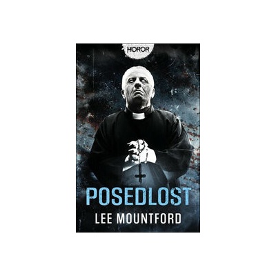 Posedlost - Lee Mountford