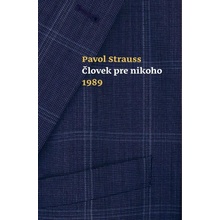 Človek pre nikoho 1989