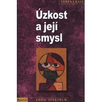 Úzkost a její smysl