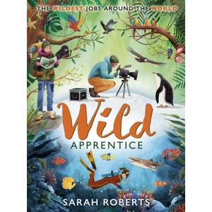 Wild Apprentice | Sarah Roberts (ISBN: 9780702324369)