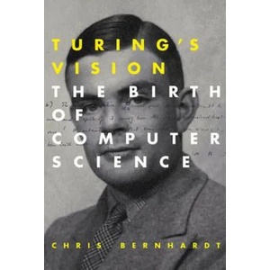 Turing's Vision | Chris Bernhardt (ISBN: 9780262533515)