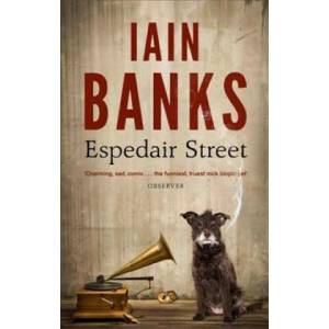 Espedair Street | Iain Banks (2013)