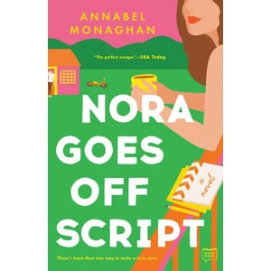 Nora Goes Off Script | MONAGHAN ANNABEL (ISBN: 9780593420058)
