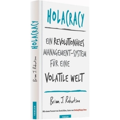 Holacracy - Robertson, Brian
