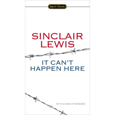 It Can't Happen Here - Signet Classics - Paper- Sinclair Lewis, Gary Scharnhor