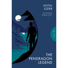 The Pendragon Legend - Antal Szerb