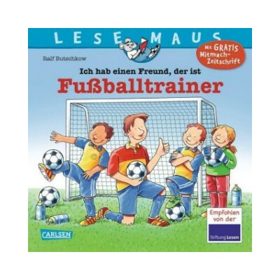 LESEMAUS 102: Ich hab einen Freund, der ist Fußballtrainer