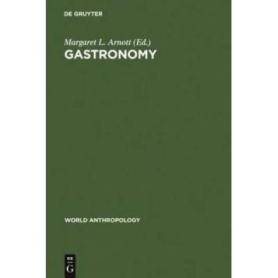 Gastronomy | Margaret L. Arnott