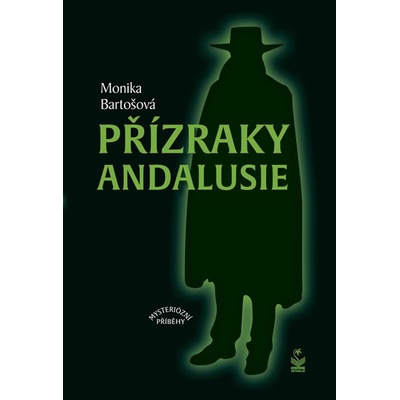 Přízraky Andalusie - Mysteriózní příběhy