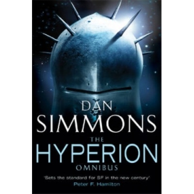 The Hyperion Omnibus: Hyperion, The Fall of H... - Dan Simmons