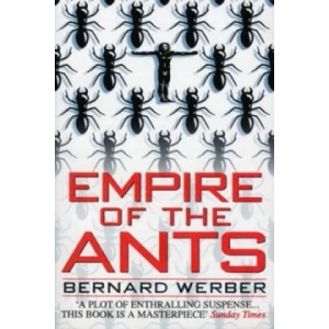Empire Of The Ants | Bernard Werber (1997)