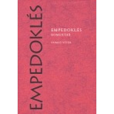 Empedoklés III / Komentář - Tomáš Vítek