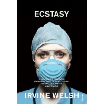 Ecstasy - I. Welsh