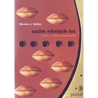 Sedm němých let Wencke J. Seltzer