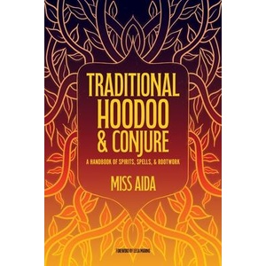 Traditional Hoodoo & Conjure | AIDA MISS (ISBN: 9781964537603)