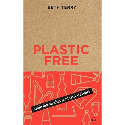 Plastic free - Beth Terry