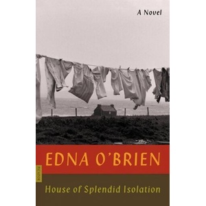 House of Splendid Isolation | Edna O'Brien (ISBN: 9780374538828)
