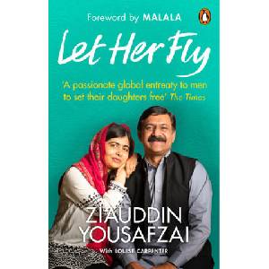 Let Her Fly | Ziauddin Yousafzai, Louise Carpenter (ISBN: 9780753552988)