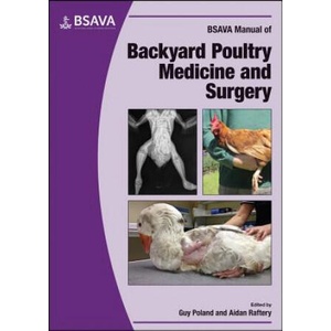 BSAVA Manual of Backyard Poultry Medicine and Surgery | Guy Poland, Aidan Raftery (ISBN: 9781905319435)