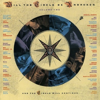 Will The Circle Be Unbroken Vol 2 - The Nitty Gritty Dirt Band CD