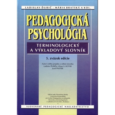 Pedagogická psychológia - Ladislav Ďurič, Viliam S. Hotár, Jozef Pastier