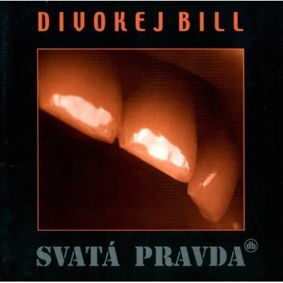 Divokej Bill - Svatá Pravda (Reissue) (Remastered) (LP) (5054197710353)