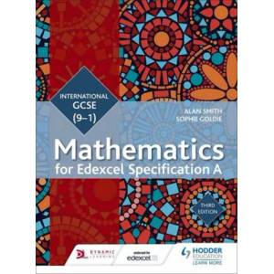Edexcel International GCSE (9-1) Mathematics Student Book Third Edition | Alan Smith (ISBN: 9781471889028)