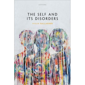 The Self and its Disorders (ISBN: 9780198873068)