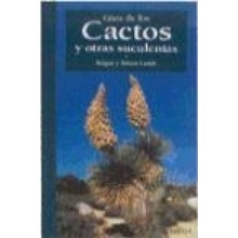 Guía de los cactos y otras suculentas