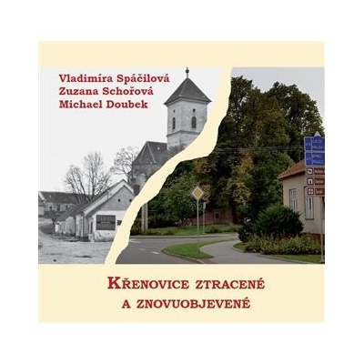 Křenovice ztracené a znovuobjevené
