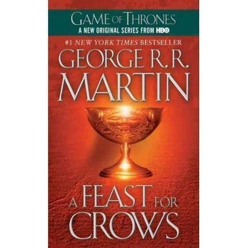 A Song of Ice and Fire 4 - A Feast for Crows - George R.R. Martin