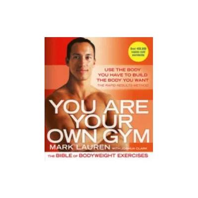 You Are Your Own Gym | Mark Lauren