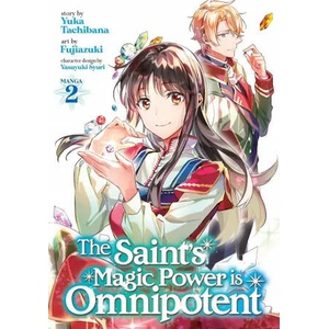 Saint's Magic Power is Omnipotent (Manga) Vol. 2 | Fujiazuki (ISBN: 9781645059837)