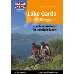 Lake Garda GPS Bikeguide | Andreas Albrecht (ISBN: 9783735784209)