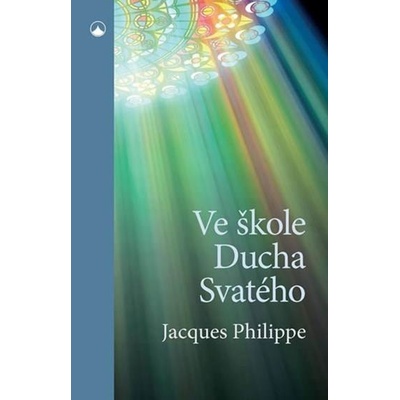 Ve škole Ducha Svatého 3. vyd.