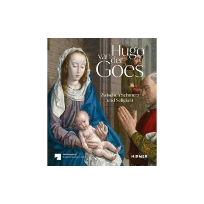 Hugo van der Goes | Stefan Kemperdick
