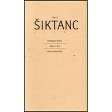 Dílo 3 Karel Šiktanc