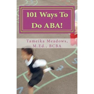 101 Ways To Do ABA! | Tameika Meadows (ISBN: 9781478242109)