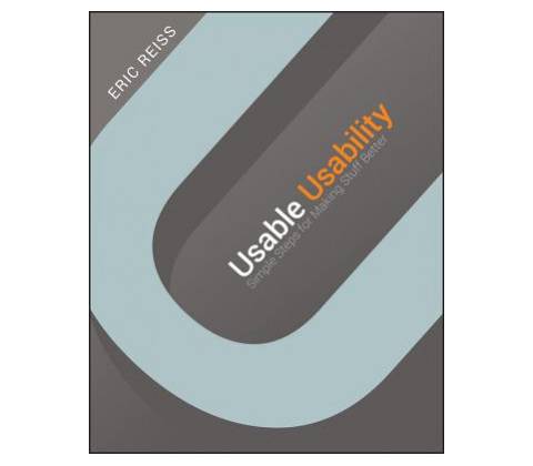 Usable Usability - Eric Reiss