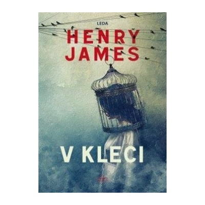 V kleci - Henry James